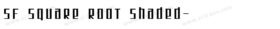 SF Square Root Shaded字体转换